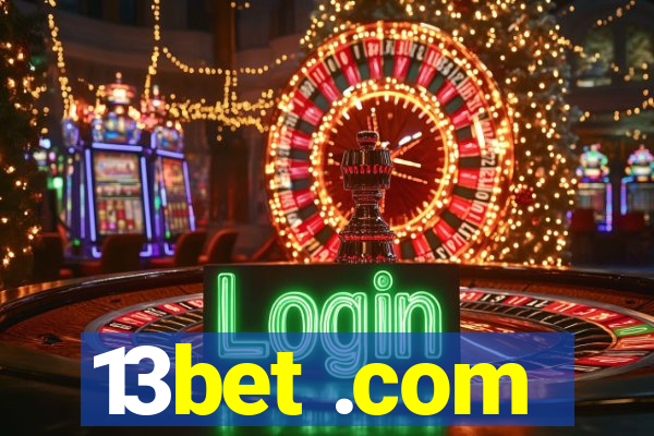 13bet .com